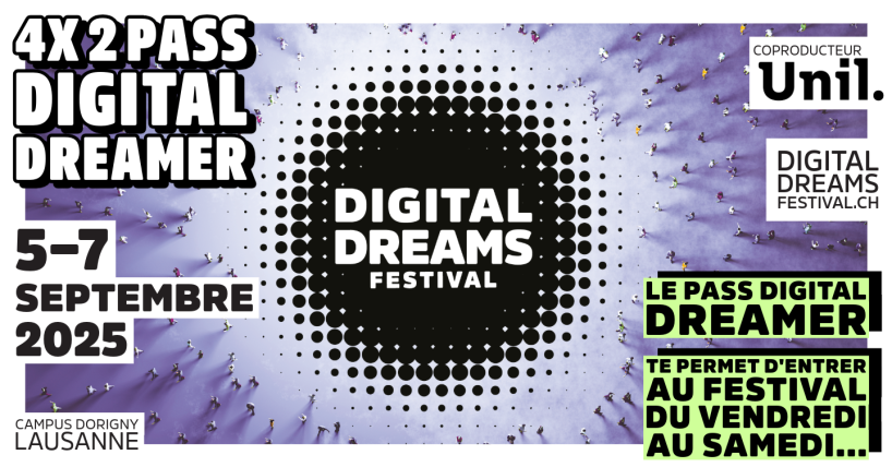 Gagnez des billets pour le Digital Dreams Festival !
