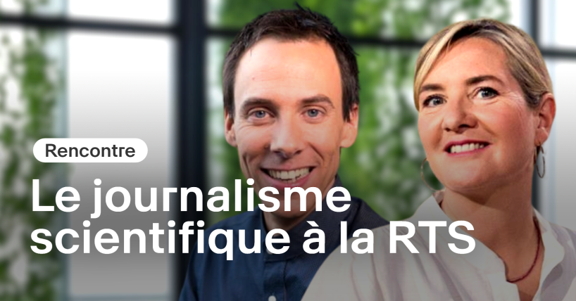 Les coulisses du journalisme scientifique avec Isabelle Moncada et Stéphane Gabioud