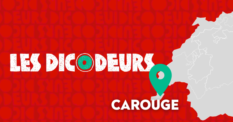 Les Dicodeurs à Carouge