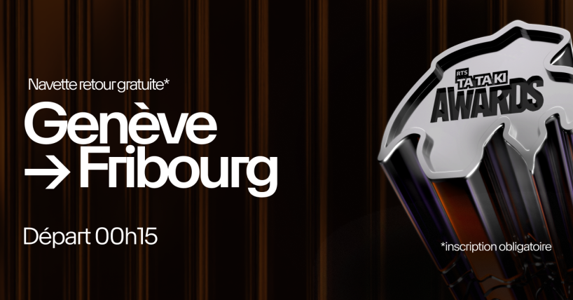 Tataki Awards 2025 | Inscription navette Genève-Fribourg