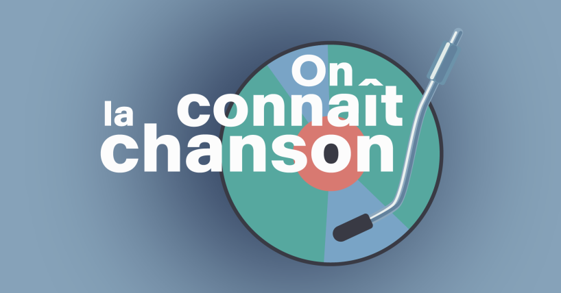 On connaît la chanson