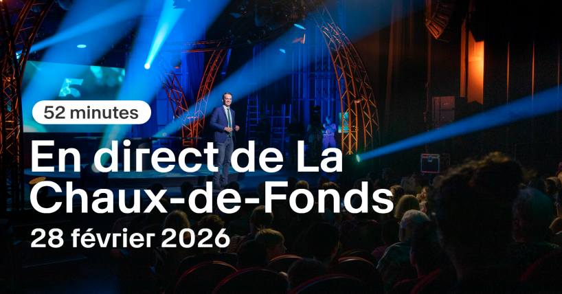 52 minutes en direct de La Chaux-de-Fonds