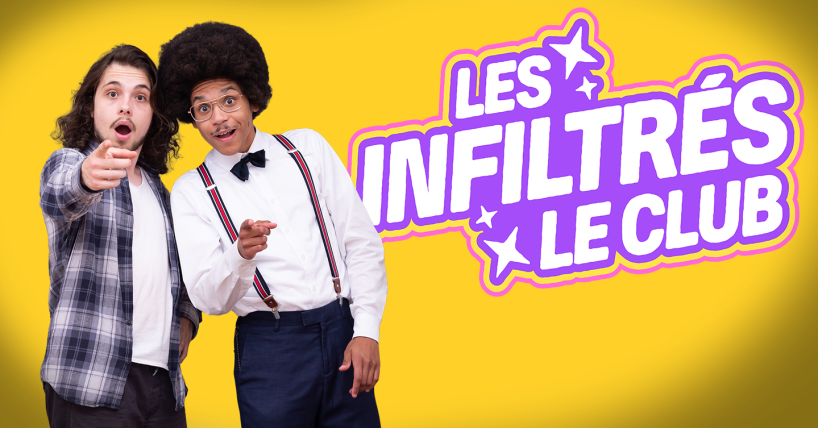 Les Infiltrés - Le Club en public !
