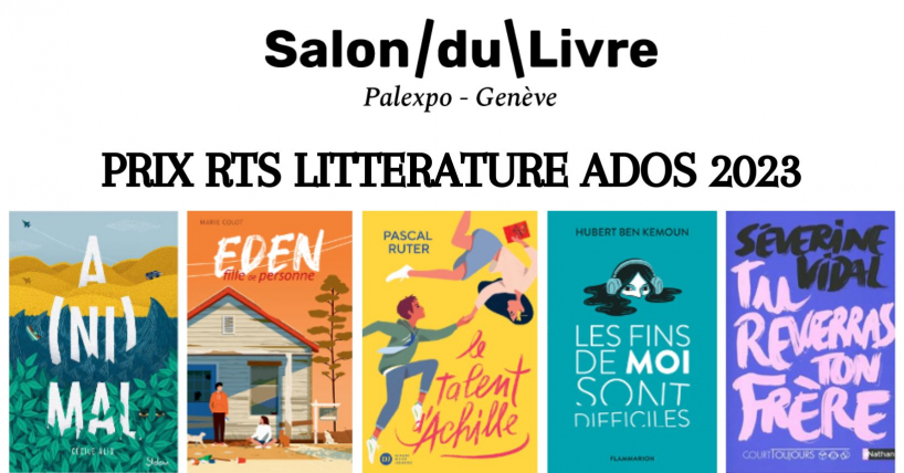 Assistez à la remise du Prix RTS Littérature Ados 2023 au Salon du livre à Genève ! 