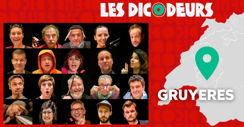 Les Dicodeurs à Gruyères