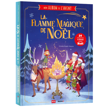 La Flamme Magique de Noël - Livre "Calendrier de l'Avent"